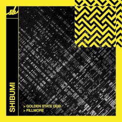 Golden State Dub / Fillmore