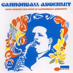 Deep Groove! The Best of Cannonball Adderley