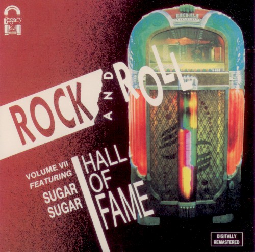 Rock 'n' Roll Hall of Fame, Volume 7: Sugar, Sugar