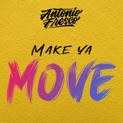 Make Ya Move
