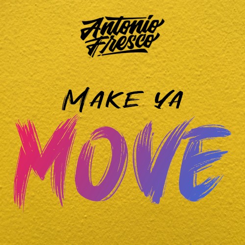 Make Ya Move