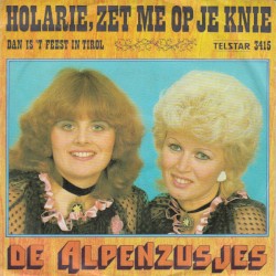 Holarie, zet me op je knie / Dan is ’t feest in Tirol