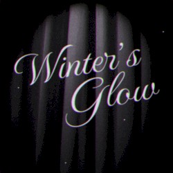 Winter’s Glow