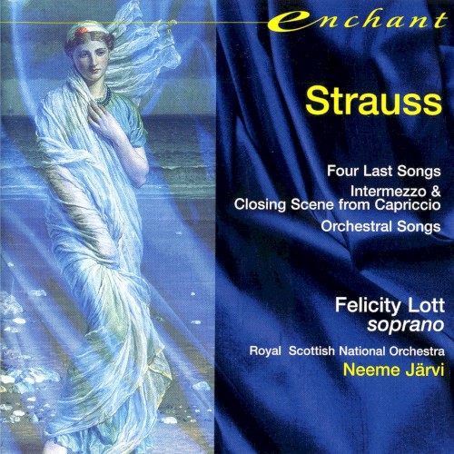 Four Last Songs / Intermezzo & Closing Scene from Capriccio / Orchestral Songs