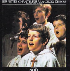 Les Petits Chanteurs à la croix de bois chantent Noël
