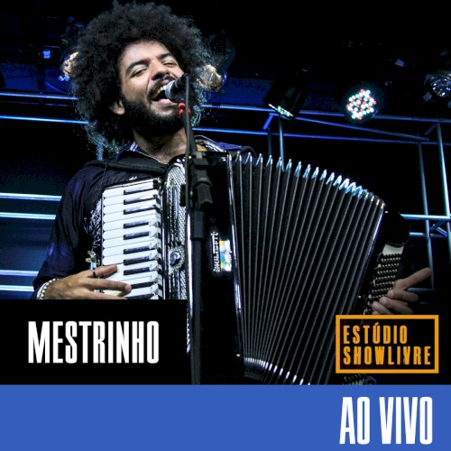 Mestrinho no Estúdio Showlivre