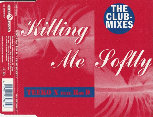 Killing Me Softly (The Club Mixes)