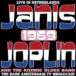 Live in the Netherlands 1969: The Rare Amsterdam TV Broadcast