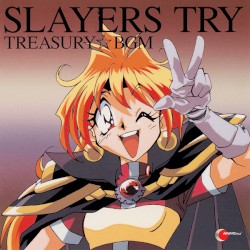 スレイヤーズTRY TREASURY☆BGM