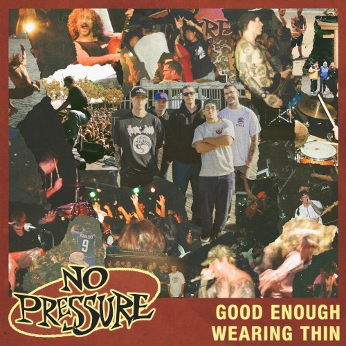 Good Enough / Wearing Thin