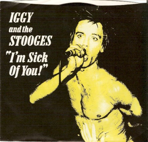 I’m Sick of You!