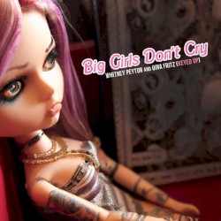 Big Girls Don't Cry