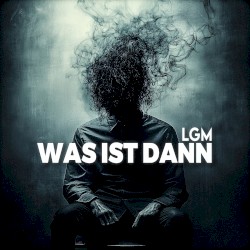 Was Ist Dann