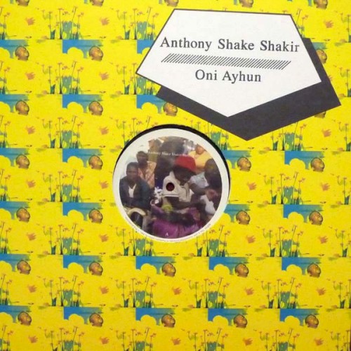 Anthony Shake Shakir Meets BBC / Oni Ayhun Meets Shangaan Electro