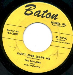Don't Ever Leave Me / Little Girl