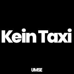Kein Taxi