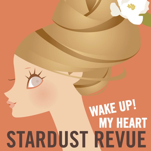 WAKE UP! MY HEART