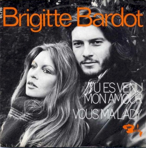 Tu es venu mon amour / Vous ma lady