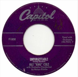 Unforgettable / My First and My Last Love