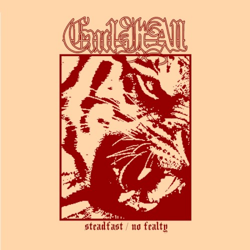 Steadfast / No Fealty