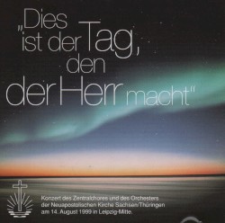 Dies ist der Tag, den der Herr macht