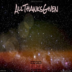 All Thanks Given