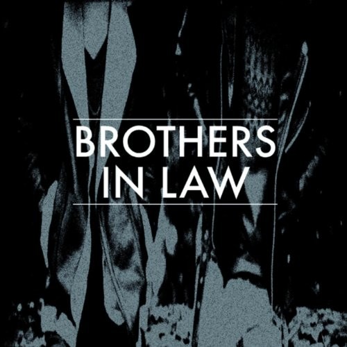 Brothers in Law