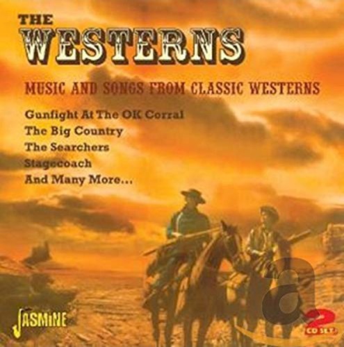 The Westerns: Music And Songs From Classic Westerns