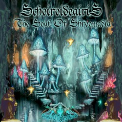 The Soul of Shroomadia