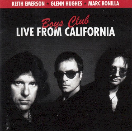 Boys Club: Live From California