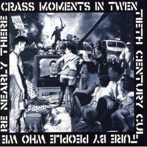 Crass Moments in Twentieth Century Culture by People Who Were Nearly There