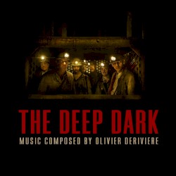 The Deep Dark (Gueules Noires)