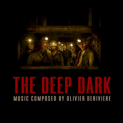 The Deep Dark (Gueules Noires)