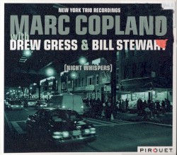 Night Whispers - New York Trio Recordings Vol. 3