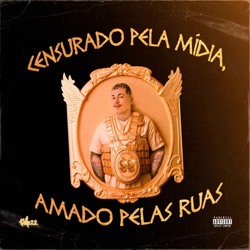 Censurado pela Mídia, Amado pelas Ruas