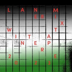 Winter 2023 Mixtape