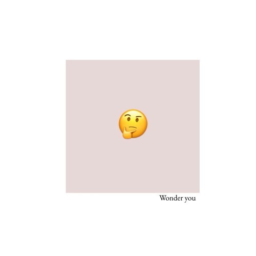 Wonder You