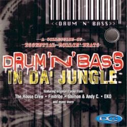 Drum 'n' Bass in da Jungle: A Collection of Essential Rollin' Beats
