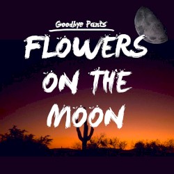 Flowers on the Moon