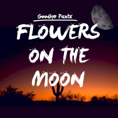 Flowers on the Moon