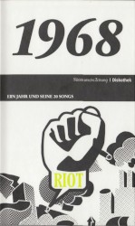 Süddeutsche Zeitung | Diskothek: 1968: Ein Jahr und seine 20 Songs