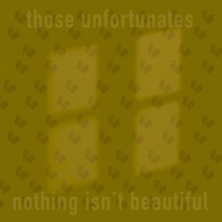 Nothing Isn’t Beautiful