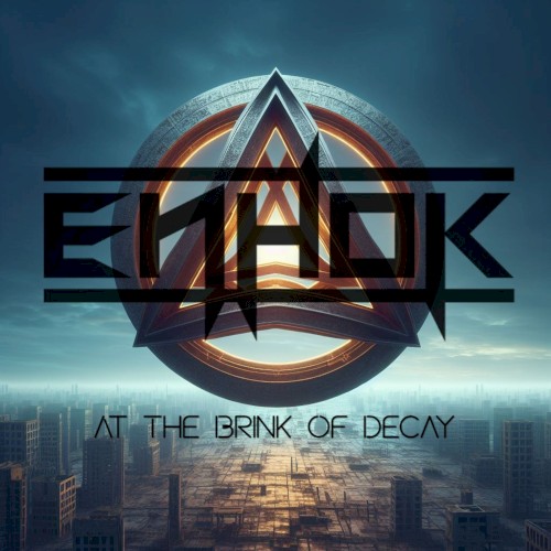 At the Brink of Decay