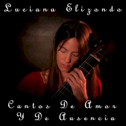 Cantos de amor y de ausencia