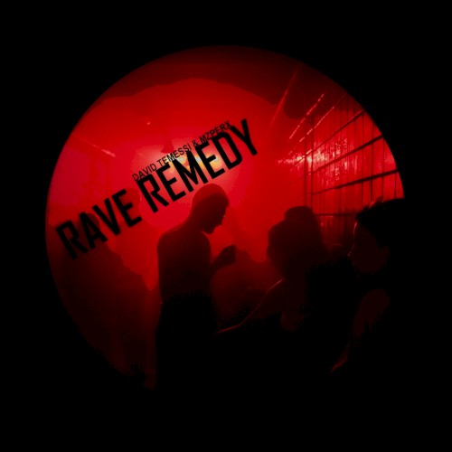 Rave Remedy