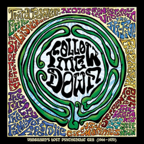 Follow Me Down: Vanguard's Lost Psychedelic Era (1966-1970)