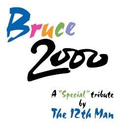 Bruce 2000 (Special Tribute)