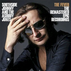 The Fever: The Remastered Epic Recordings