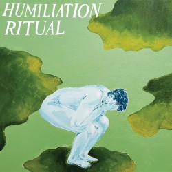 Humiliation Ritual