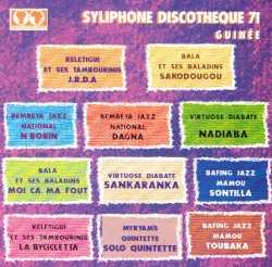 Syliphone Discothèque 71: Guinée
